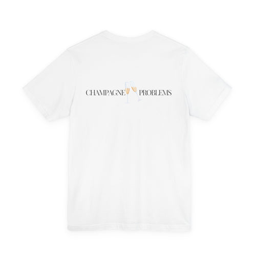 Champagne Problems tee | Champagne glass chest logo, text back