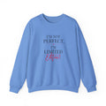 I’m Not Perfect I’m Limited Edition Sweatshirt | Typography, Script Hearts