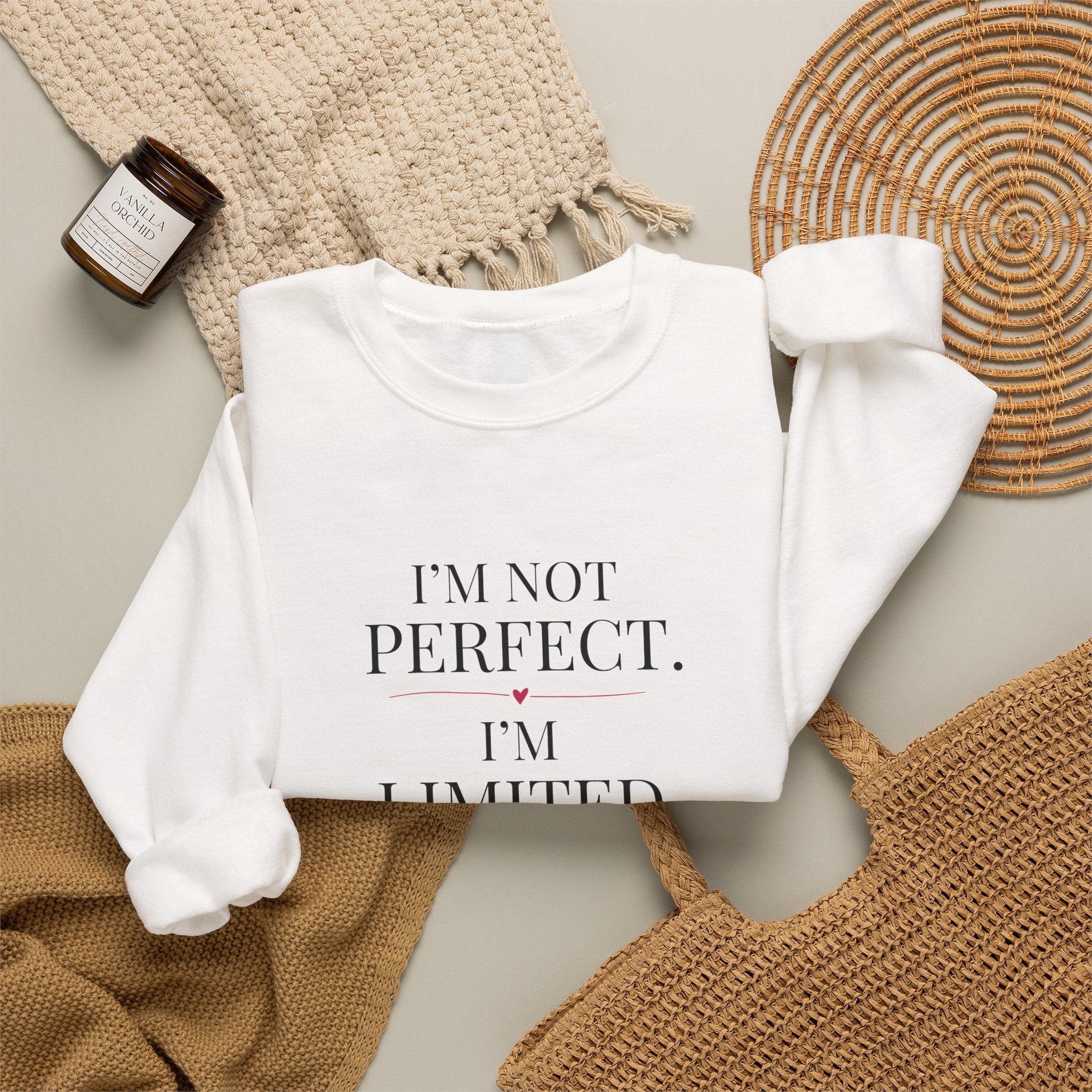 I’m Not Perfect I’m Limited Edition Sweatshirt | Typography, Script Hearts