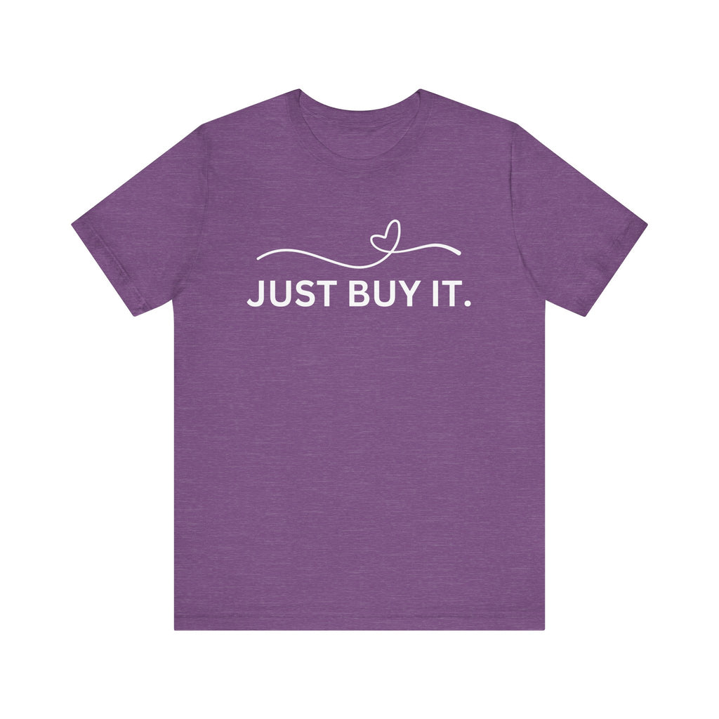Just Buy It Graphic Tee