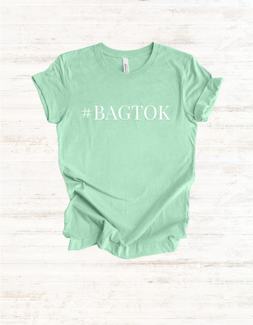 #BAGTOK T-Shirt | Trendy Hashtag Graphic Tee, Social Media Slogan Shirt