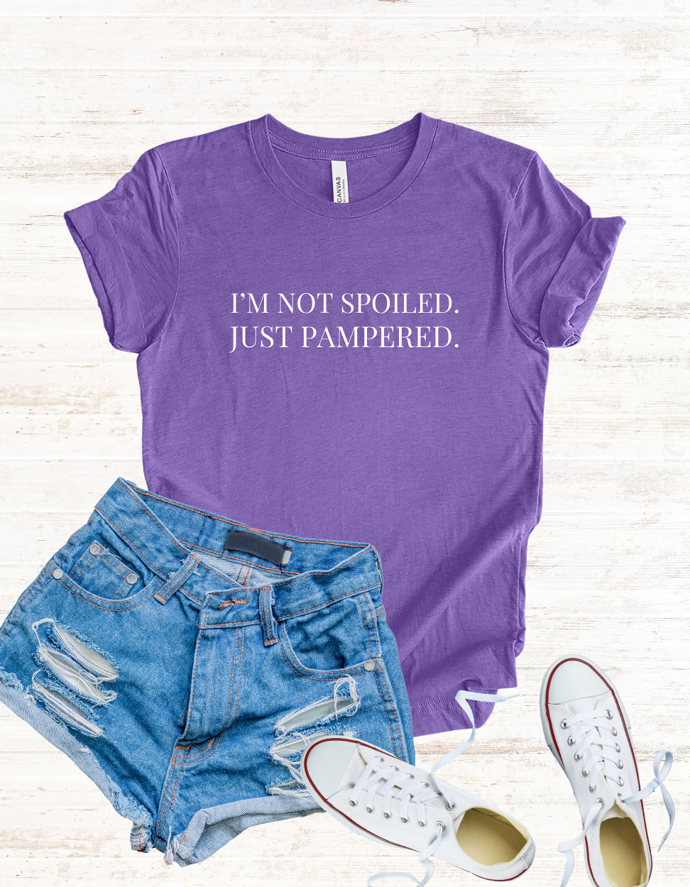 I’m Not Spoiled Just Pampered T-Shirt | Women’s Funny Statement Tee
