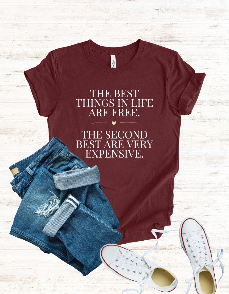 The Best Things In Life Are Free Quote Tee | Funny Typography Shirt