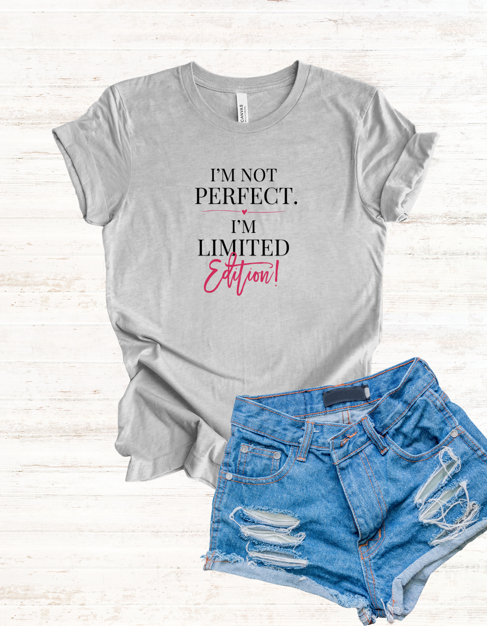 I'm Not Perfect I'm Limited Edition T-Shirt | Typography Tee