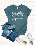 Luxury Lover Graphic Tee, Everything Expensive Unisex Shirt, Fashionista T-Shirt, Designer Brand Top, High-End Apparel Gift