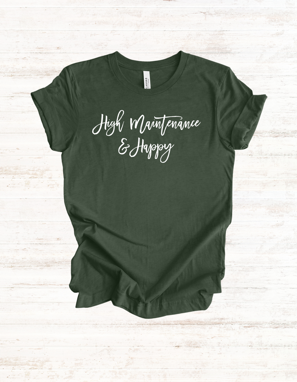 Happy High Maintenance Women's Graphic Tee, Trendy Funny Shirt, Birthday Gift for Her